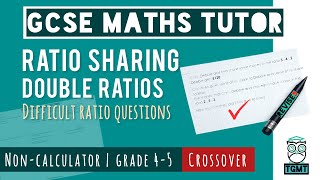 Double Ratio Sharing for Paper 1 Non Calculator | Crossover GCSE Maths 14th May 2026 | REVISE9