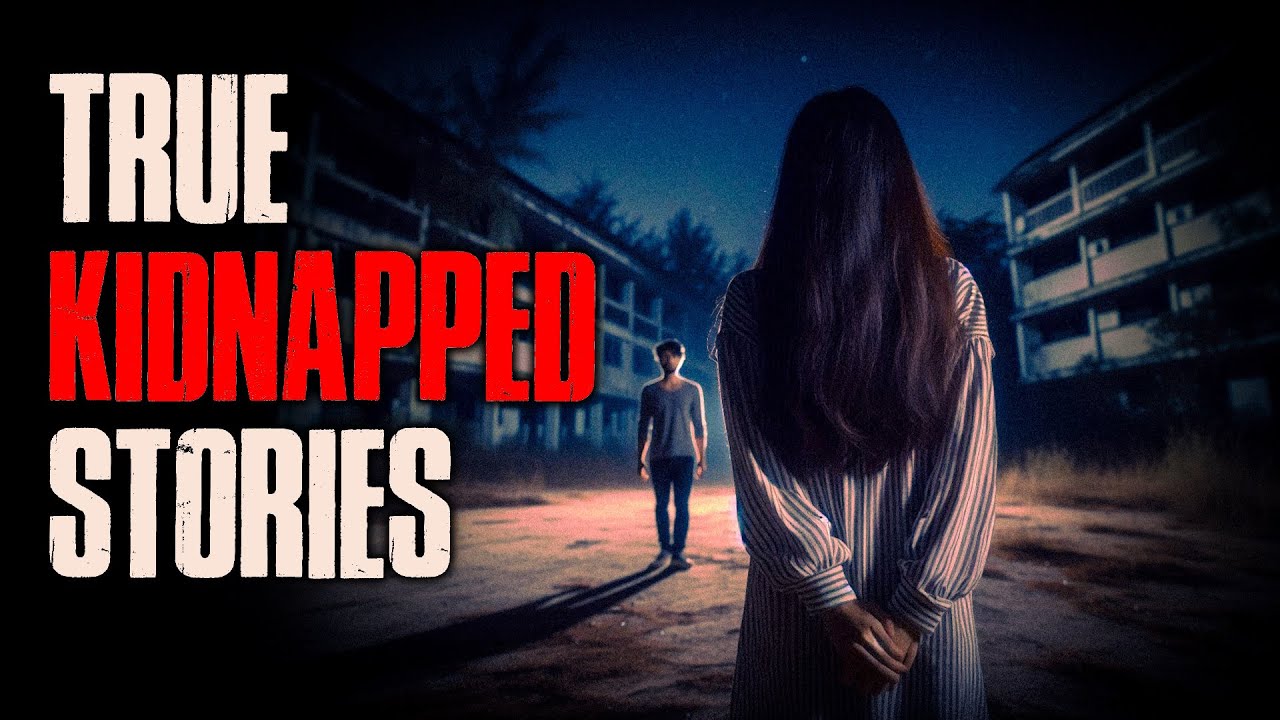 6 TRUE Scary Kidnapping Horror Stories | True Scary Stories