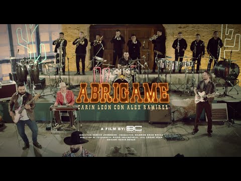 Abrigame Carin Leon - Ft. Alex Ramirez