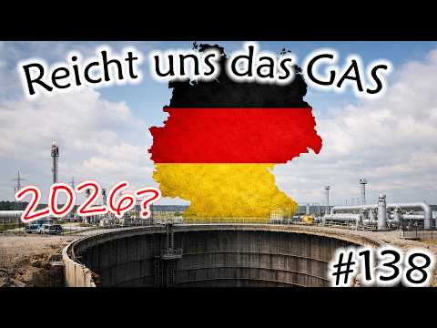 #138 Wird es eine Gasmangellage 2026 kommen? Reicht das Gas für Deutschland