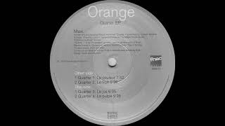 Orange - Quarter 2: Le Fruit