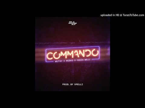 MUT4Y - COMMANDO FT. WIZKID X CEEZAMILLI (OFFICIAL AUDIO)