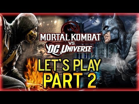 Mortal Kombat VS DC Universe Let's Play Part 2 "I am the knight"