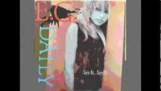 E.G. Daily - Say it, say it (1986)