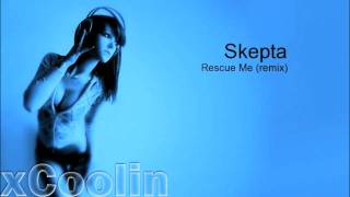 Skepta - rescue me [REMiX]