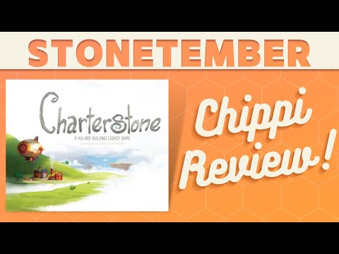 Charterstone - Spoiler Review! (Stonetember Celebration)