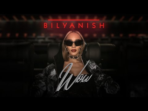 BILYANISH – WOW [OFFICIAL 4K VIDEO] 2024