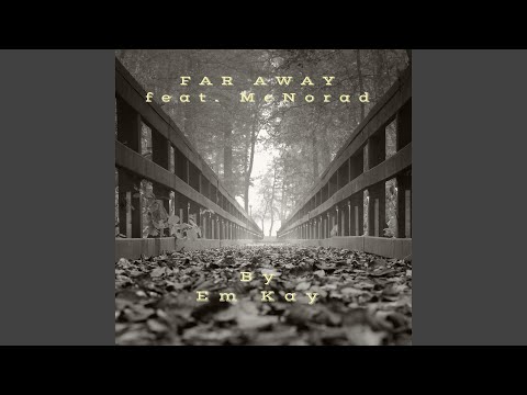 Far Away (feat. McNorad)