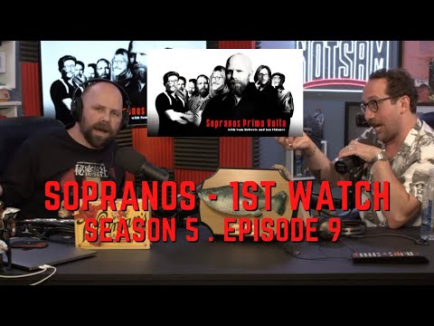 Sopranos Prima Volta - Season 5 Episode 9 - First Watch w/ Ian Fidance & Sam Roberts