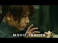 Rurouni Kenshin Kyoto Inferno 2014 Official Trailer