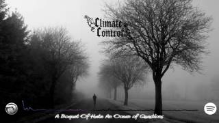 IW Beta Teamtage 1!# - Music (Climate Control - A Boquet of Hate an ocean of questions) Rock