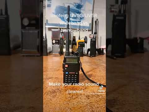 Baofeng UV5G/UV5R Narrowband vs Wideband. make your radios sound clearer!