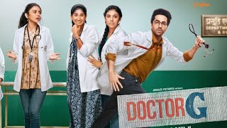 Doctor G (2022) Full Movie HD  Bollywood Movies