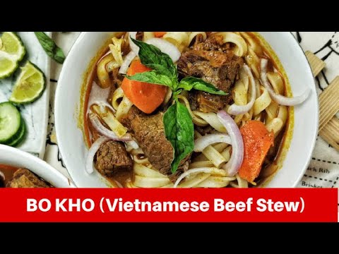 Bo Kho - How to cook the best Vietnamese beef stew