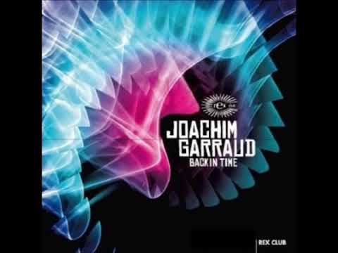 Joachim Garraud (Back In Time Chapter.2) 2007