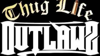 Thug Life Outlawz Pay Day feat Krazie Bone &amp; Mack 10