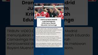 Pemain Real Madrid Bereaksi, Jude Bellingham Sebut Kartu Merah Eduardo Camavinga Tak Masuk Akal