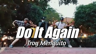 Do it Again by: @PiaMia | w/ Demic Squad