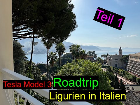 Tesla Model 3 Roadtrip nach Ligurien - Teil 1 - Die Anfahrt