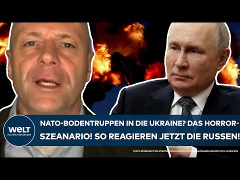 PUTINS KRIEG: NATO-Bodentruppen in die Ukraine? "Verheerend!" So reagieren jetzt die Russen!