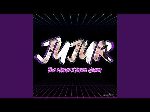 Download Trio Macan, Bajol Ndanu - Jujur MP3