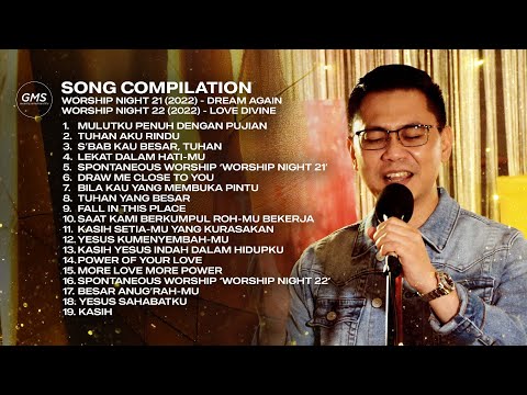 SONG COMPILATION - WORSHIP NIGHT 21 & 22 (2022) | GMS JAKARTA JAWA BARAT BANTEN