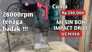 Download lagu Tenaga badak badak!!! Tes ketangguhan  & cara pasang MESIN BOR IMPACT DRILL UCHIHA Type Uc 13 - 5 mp3