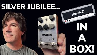 Video thumbnail for SILVER JUBILEE amp in a BOX! VS Audio PLATINUM by Pete Thorn