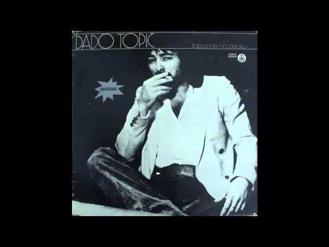 Dado Topic - Zvjezdana prasina - (Audio 1980) HD