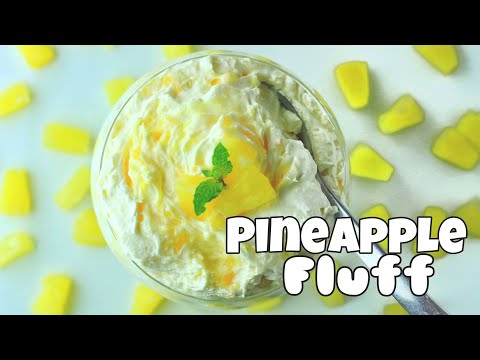 Easy Pineapple Fluff Recipe {4 Ingredients}
