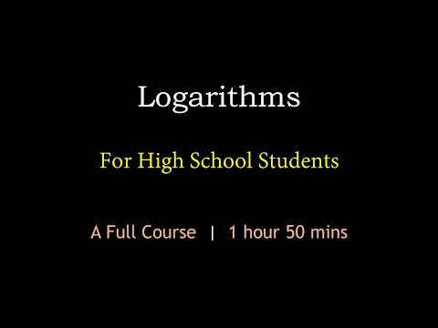 Logarithms | A Full Course | Maths Center