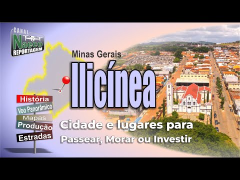 Ilicínea, MG – Cidade para passear, morar e investir.