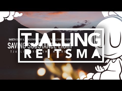 Gareth Emery, Standerwick vs. Alexander Popov - Saving Substance Light (Tjalling Reitsma Mashup)