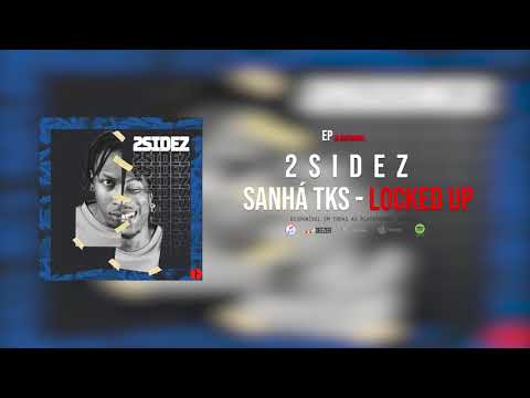 Sanhá TKS - Locked Up