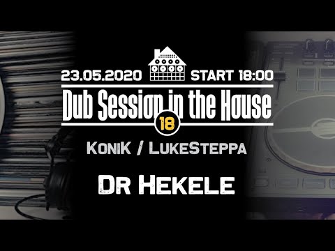 Dub Session In the House vol.18 - Dr Hekele