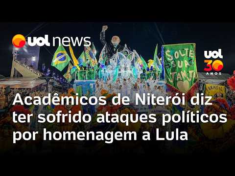 Acadêmicos de Niterói diz que sofreu 'ataques políticos' por fazer samba-enredo sobre Lula