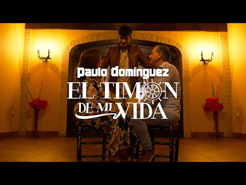 Paulo Domínguez - El Timón de Mi Vida [Video Oficial]