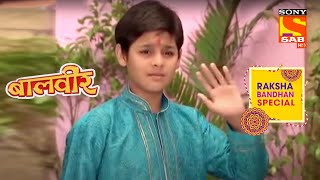 Baalveer ने क्यों कहा सबको अलविदा Rakshabandhan वाले दिन? | Baalveer | Raksha Bandhan Special
