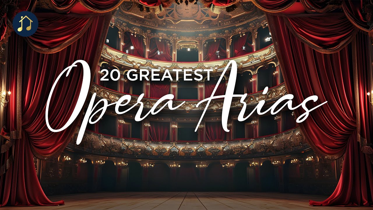 20 Greatest Opera Arias