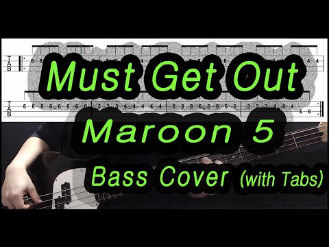 Must Get Out (ver. 2) - Maroon 5