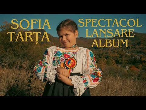 Spectacol lansare album Sofia Tarța