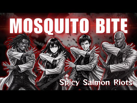 【SSR】MOSQUITO BITE【Spicy Salmon Riots Debut / Official Music Video】