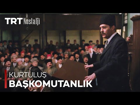Mustafa Kemal Paşa, Türk Orduları Başkomutanı Oldu - Kurtuluş @NostaljiTRT
