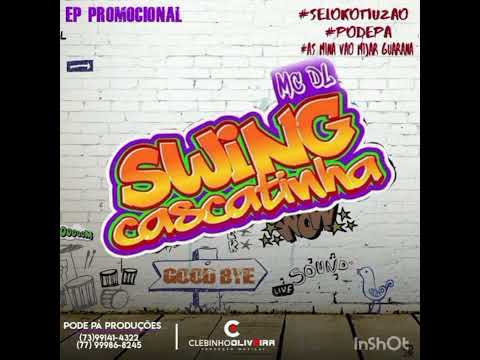 CD MC DL E O SWING CASCATINHA - RELIQUIA DAS ANTIGAS VERÃO 2K22 DEIVINHO GRAVAÇÕES