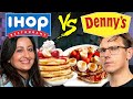 Is IHOP Better Than Denny S