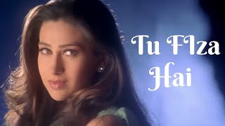 Download lagu Tu Fiza Hai | Fiza | Sonu Nigam | Alka Yagnik | Karisma Kapoor | Anu Malik | Hrithik Roshan mp3