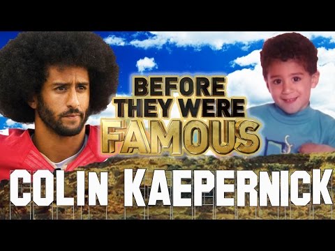COLIN KAEPERNICK - Before They Were Famous - Take a Knee Son!