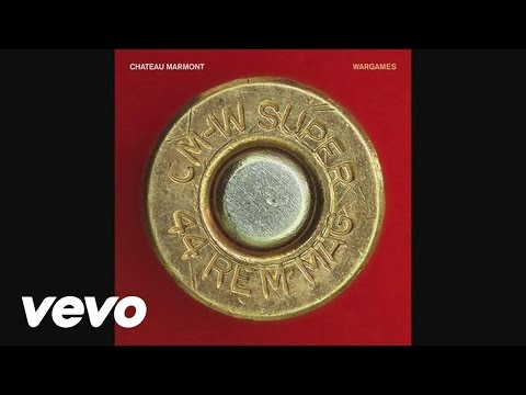 Chateau Marmont - Wargames (Principles of Geometry Remix) (Audio)