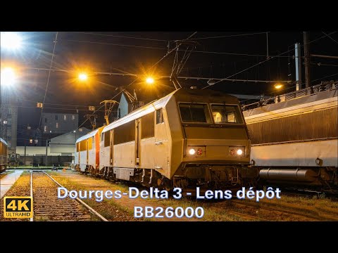 [CABRIDE 4K] Dourges Delta 3 - Dépôt de Lens en BB26000