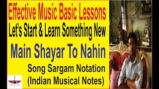 Main Shayar To Nahin || Song Sargam Notation || Indian Musical Notes || Tony S